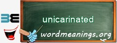 WordMeaning blackboard for unicarinated